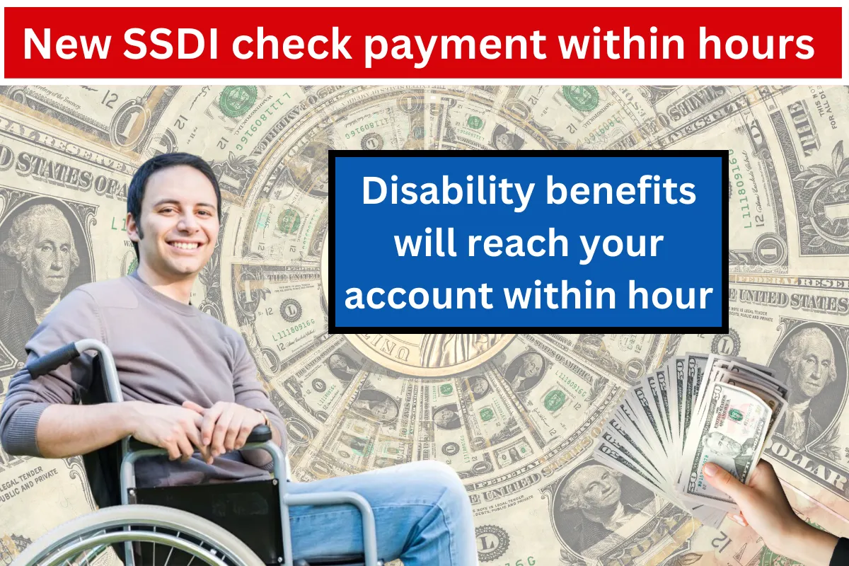 New ssdi check payment within hours disability benefits will reach